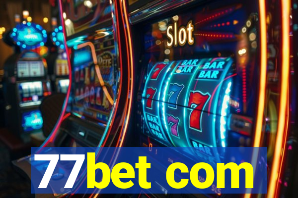 77bet com